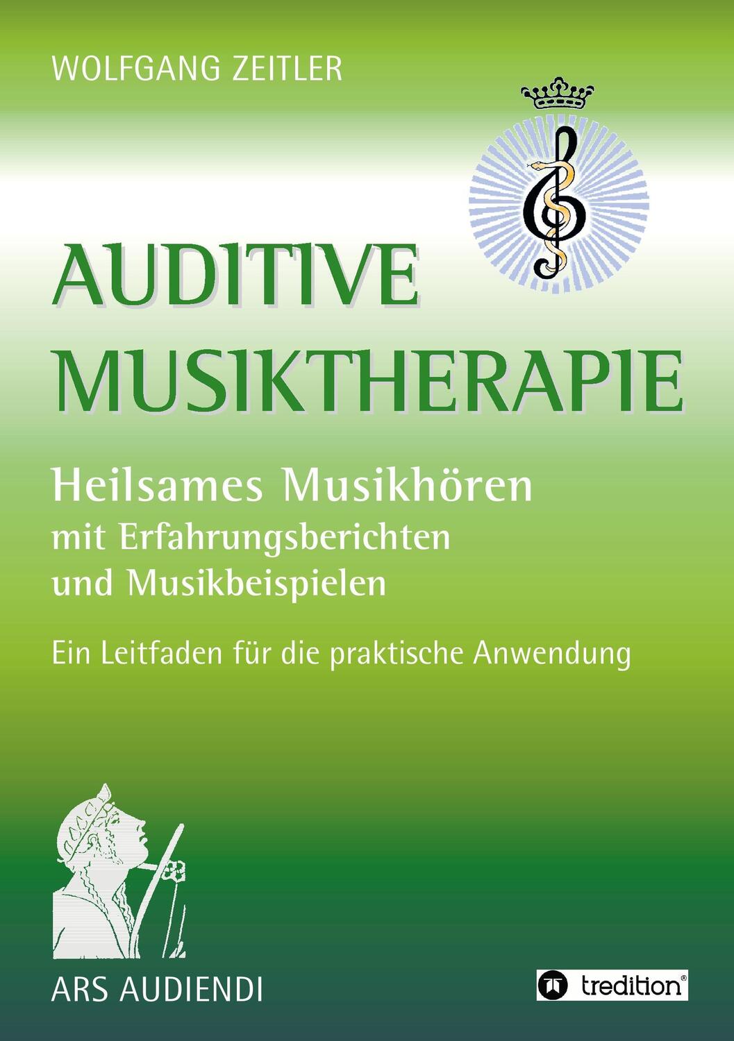 Cover: 9783734541759 | Auditive Musiktherapie | Wolfgang Zeitler | Taschenbuch | Paperback