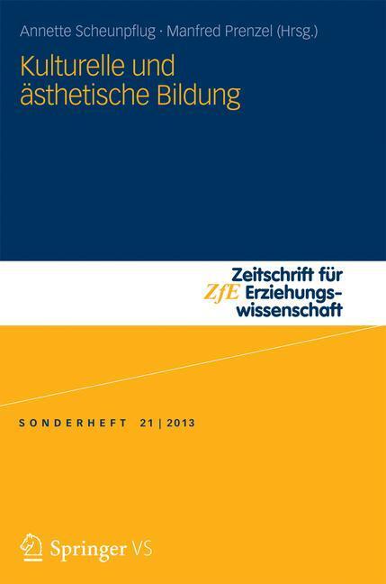 Cover: 9783658034276 | Kulturelle und ästhetische Bildung | Sonderheft | Scheunpflug (u. a.)