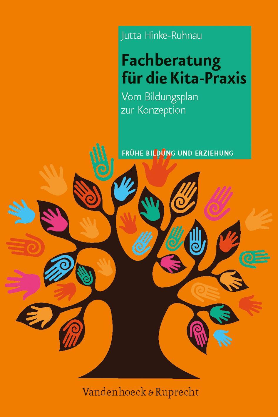 Cover: 9783525701539 | Fachberatung für die Kita-Praxis | Vom Bildungsplan zur Konzeption