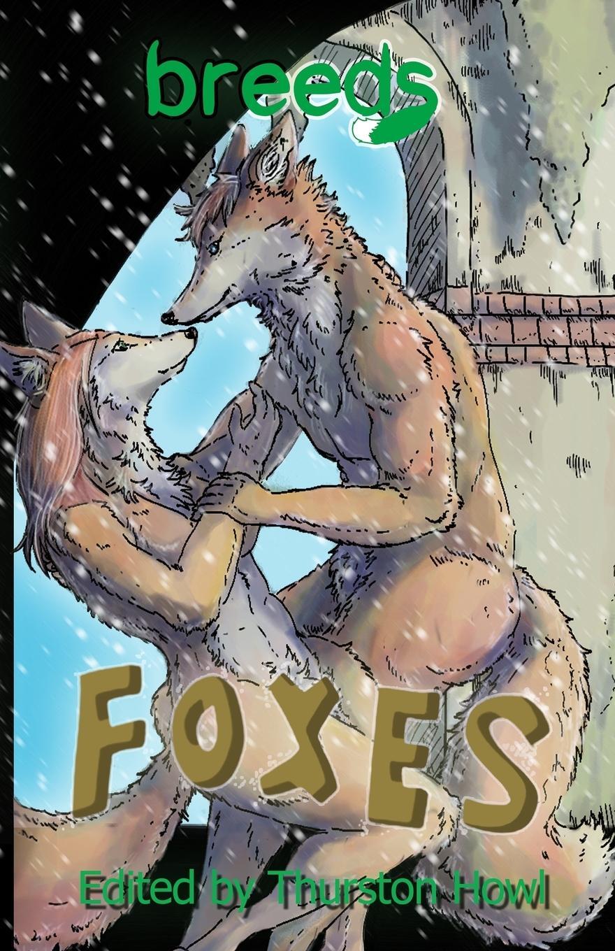 Cover: 9781945247439 | BREEDS | Foxes | Thurston Howl | Taschenbuch | Paperback | Englisch