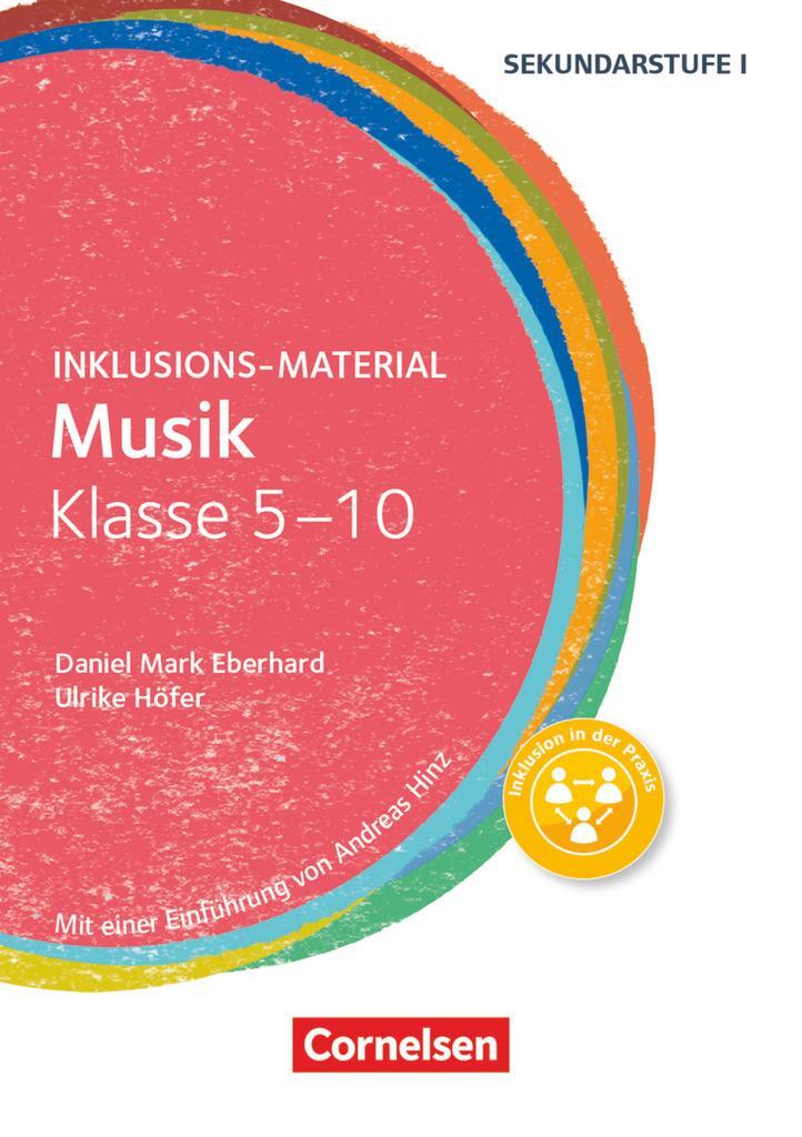 Cover: 9783589158119 | Inklusions-Material Musik Klasse 5-10 | Ulrike Höfer (u. a.) | Buch