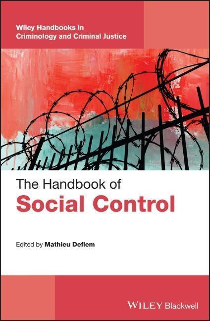 Cover: 9781119372356 | The Handbook of Social Control | Mathieu Deflem | Buch | 488 S. | 2019