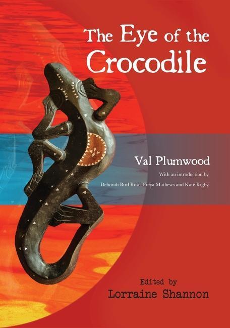 Cover: 9781922144164 | The Eye of the Crocodile | Val Plumwood | Taschenbuch | Englisch