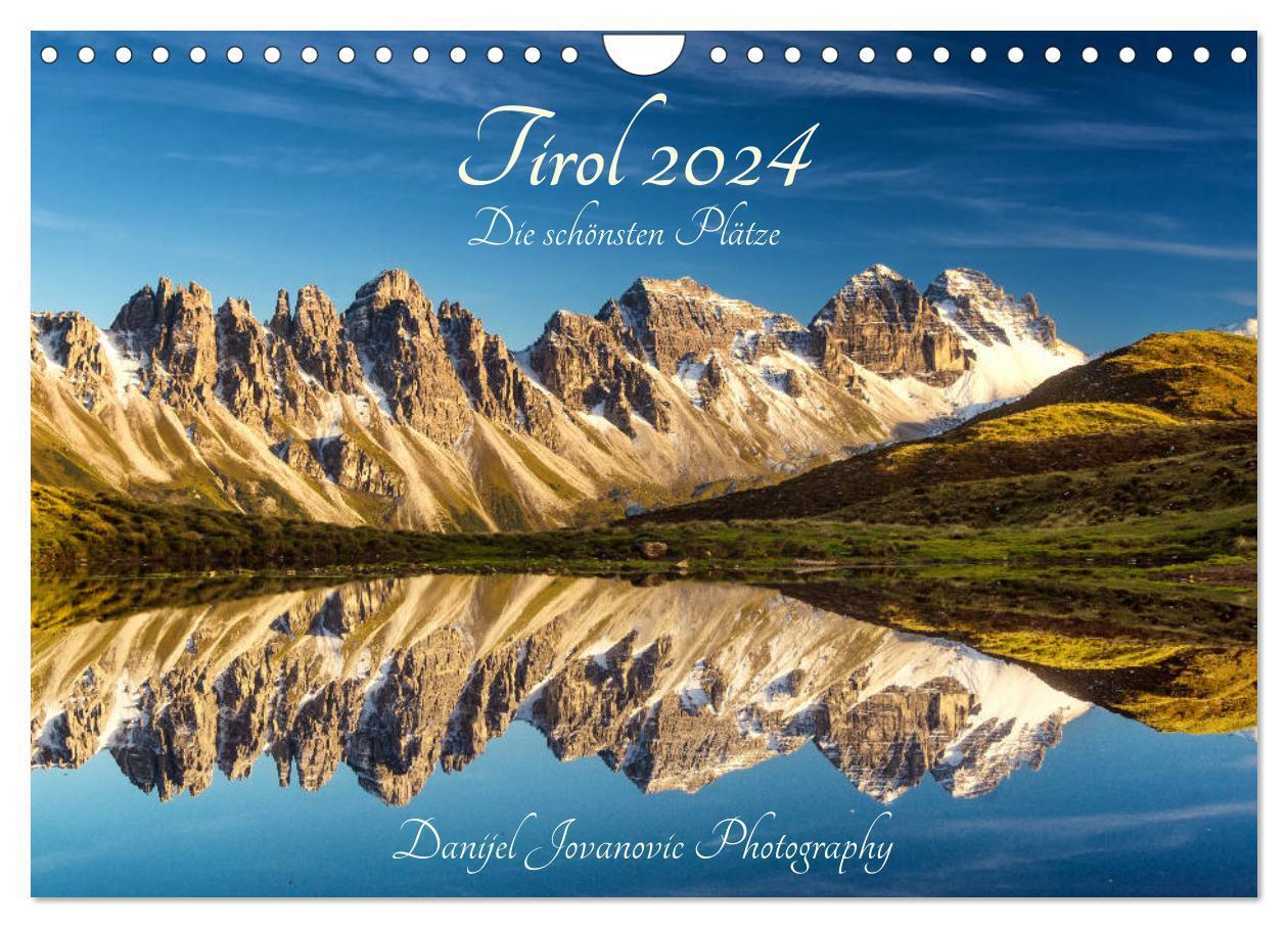 Cover: 9783675896703 | Tirol 2024 - die schönsten Plätze (Wandkalender 2024 DIN A4 quer),...