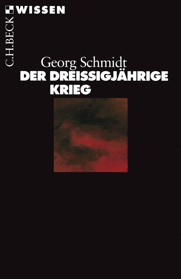 Cover: 9783406721960 | Der Dreißigjährige Krieg | Georg Schmidt | Taschenbuch | Deutsch