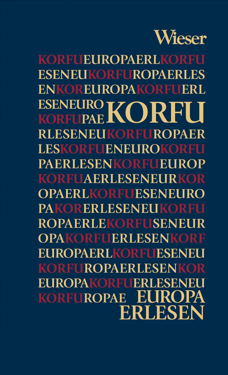 Cover: 9783990294840 | Korfu | Bernhard Mayr | Buch | Europa Erlesen | 250 S. | Deutsch