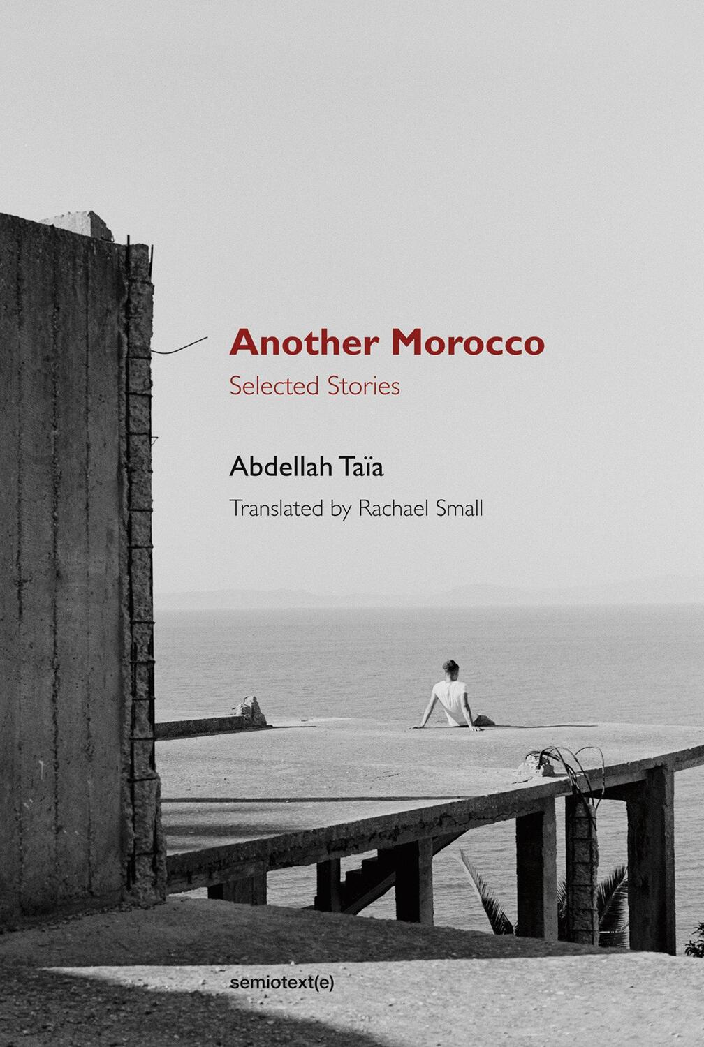 Cover: 9781584351948 | Another Morocco | Selected Stories | Abdellah Taia | Taschenbuch