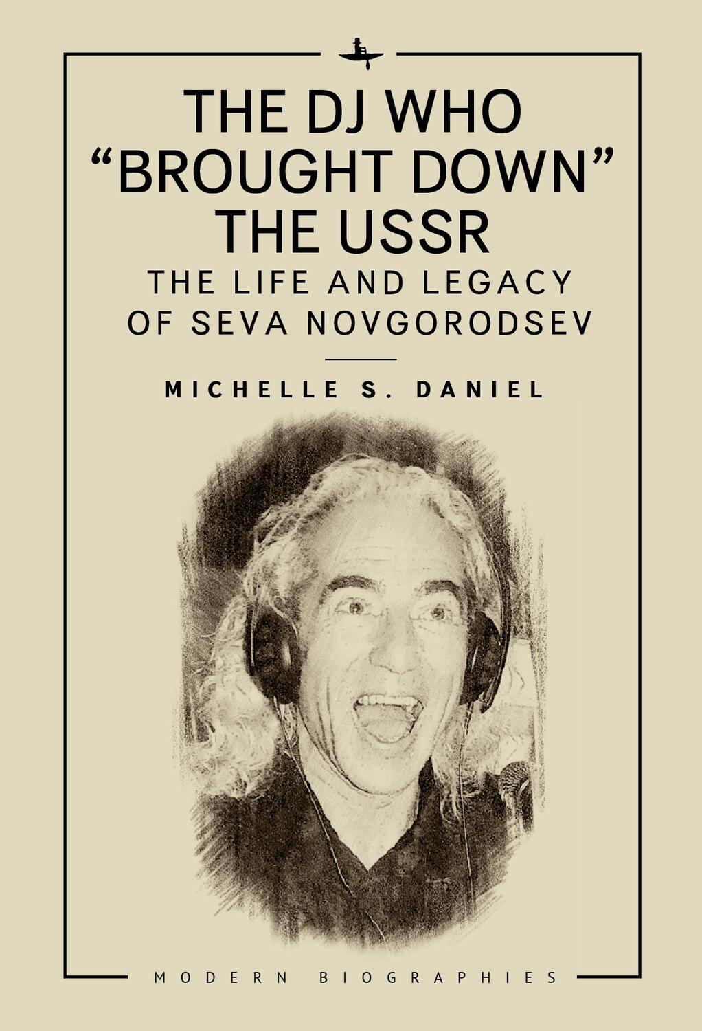Bild: 9798887190990 | Modern Biographies | The Life and Legacy of Seva Novgorodsev | Daniel