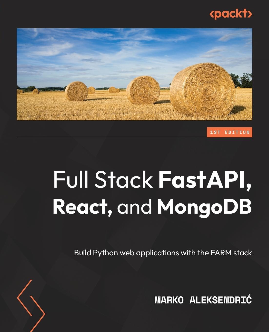 Cover: 9781803231822 | Full Stack FastAPI, React, and MongoDB | Marko Aleksendric | Buch