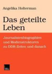 Cover: 9783810023094 | Das geteilte Leben | Angelika Holterman | Taschenbuch | Paperback