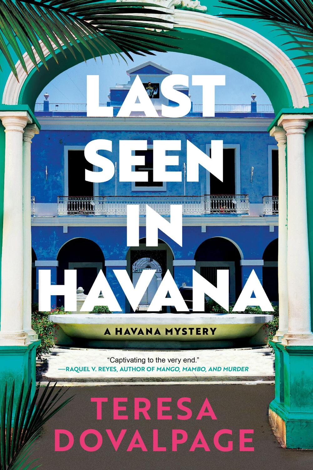 Cover: 9781641295390 | Last Seen in Havana | Teresa Dovalpage | Buch | Englisch | 2024