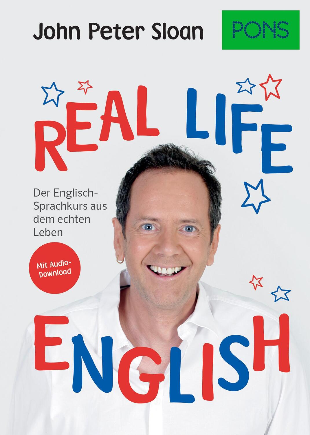 Cover: 9783125622197 | PONS Real life English | John Peter Sloan | Taschenbuch | Deutsch