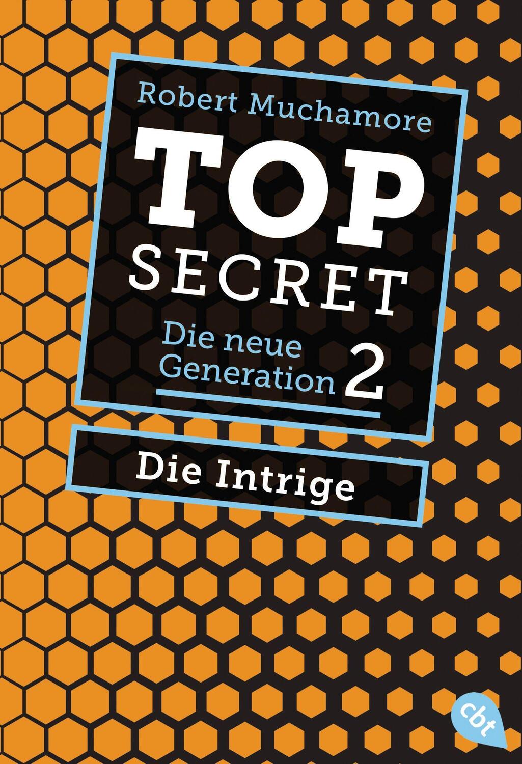 Cover: 9783570311271 | Top Secret. Die Intrige | Die neue Generation 2 | Robert Muchamore