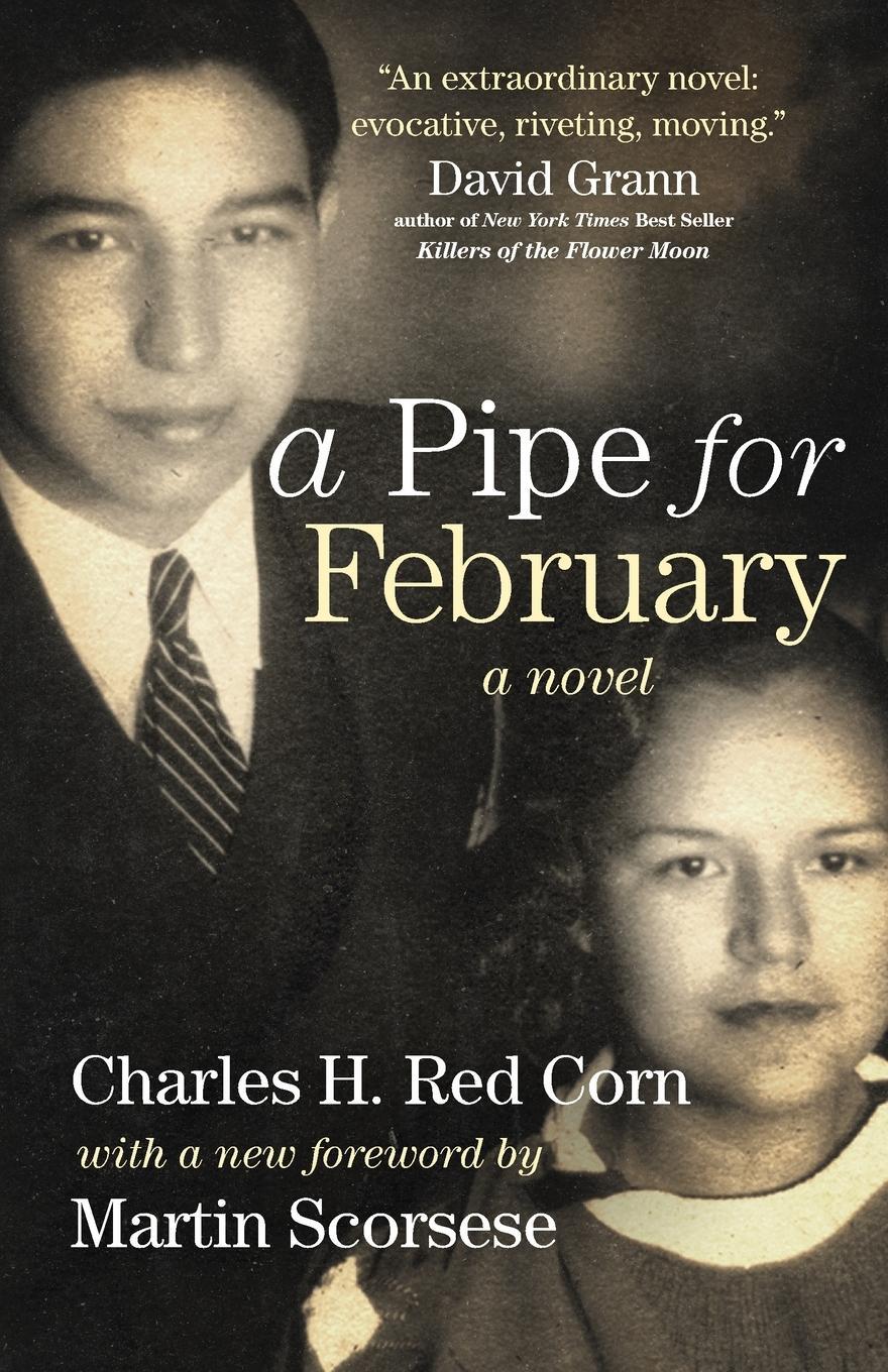 Cover: 9780806137261 | A Pipe for February | A Novel | Charles H. Red Corn | Taschenbuch