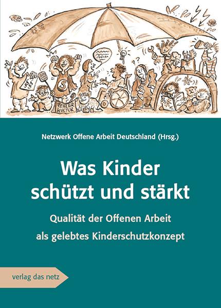 Cover: 9783868921977 | Was Kinder schützt und stärkt | (Hrsg. | Taschenbuch | 160 S. | 2024