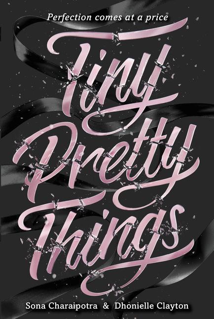 Cover: 9780062342393 | Tiny Pretty Things | Sona Charaipotra (u. a.) | Buch | 448 S. | 2015
