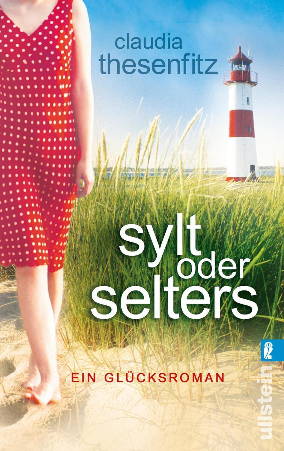 Cover: 9783548287072 | Sylt oder Selters | Ein Glücksroman | Claudia Thesenfitz | Taschenbuch