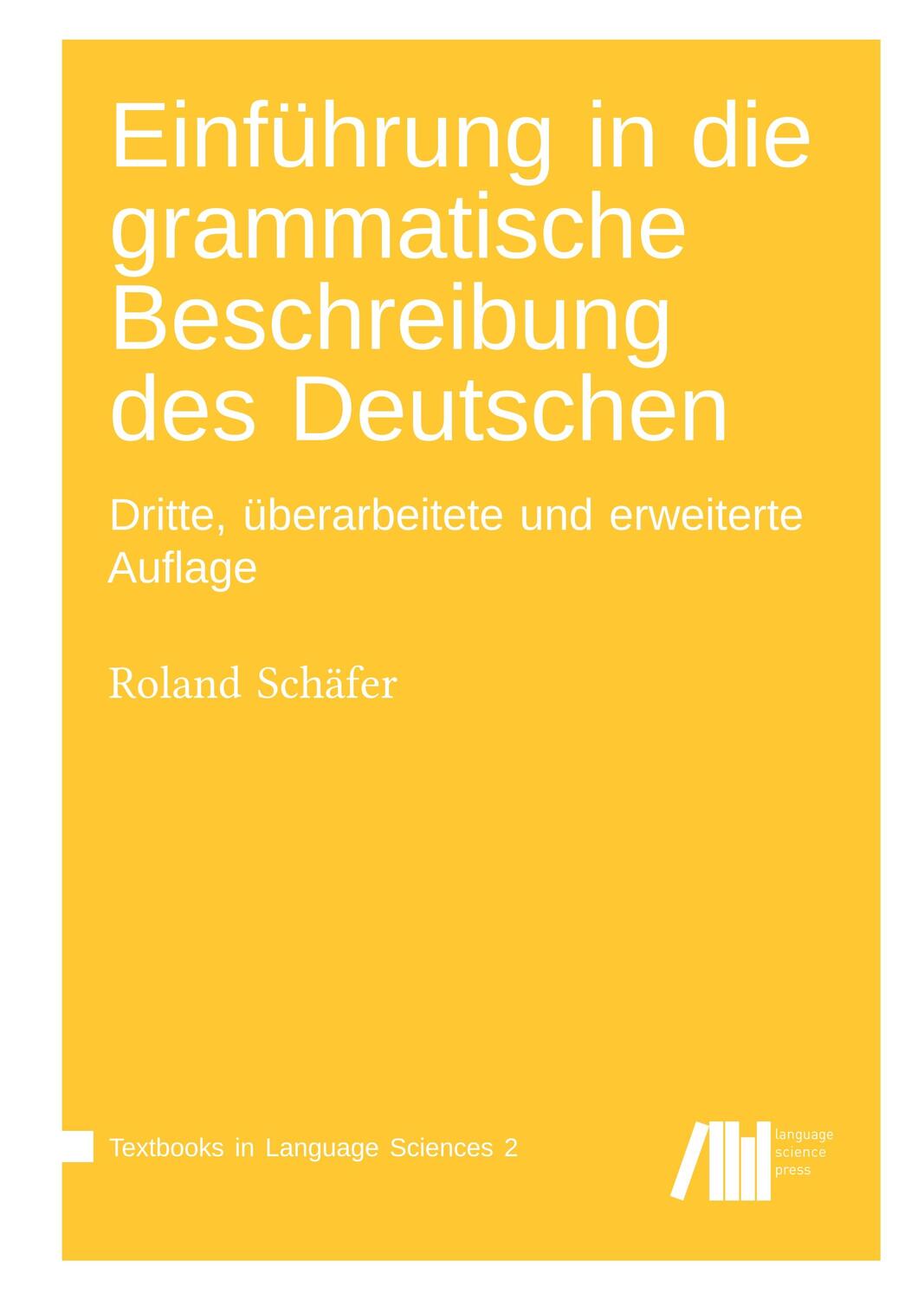 Cover: 9783961101177 | Einführung in die grammatische Beschreibung des Deutschen | Schäfer