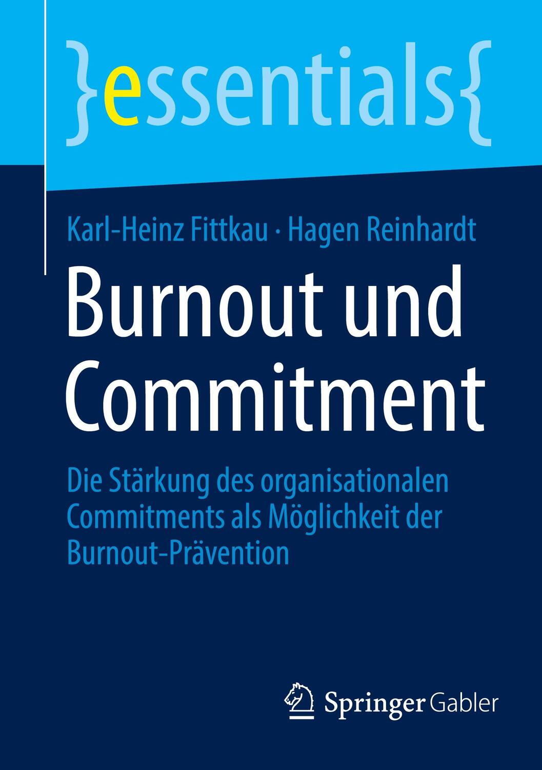 Cover: 9783658410940 | Burnout und Commitment | Karl-Heinz Fittkau (u. a.) | Taschenbuch