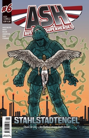 Cover: 9783950402797 | ASH - Austrian Superheroes 6 | Stahlstadtengel | Aigelsreiter (u. a.)