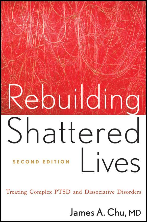 Cover: 9780470768747 | Rebuilding Shattered Lives Rebuilding Shattered Lives | James A Chu