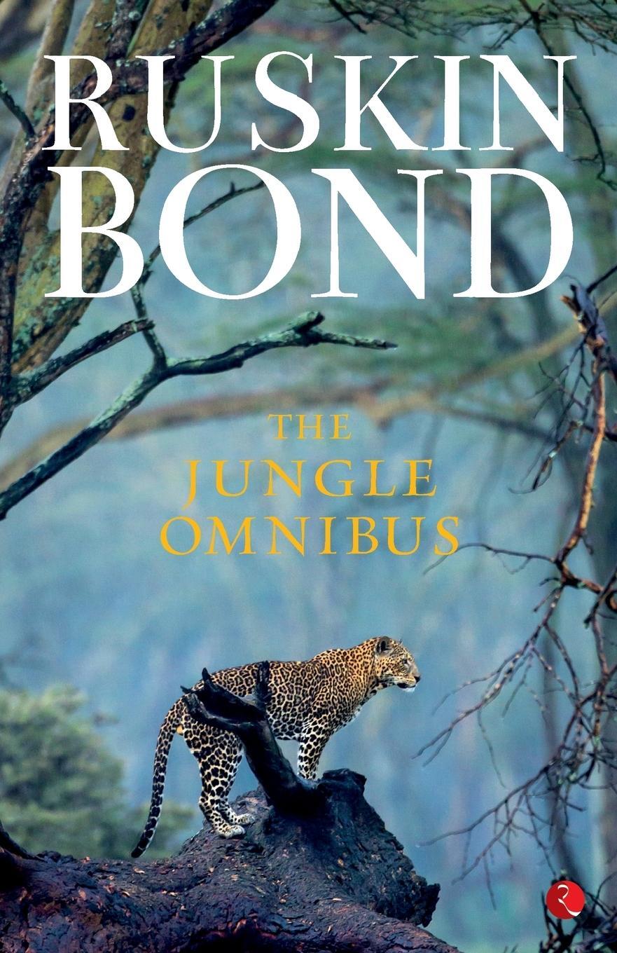 Cover: 9788129124906 | THE JUNGLE OMNIBUS | Ruskin Bond | Taschenbuch | Paperback | Englisch