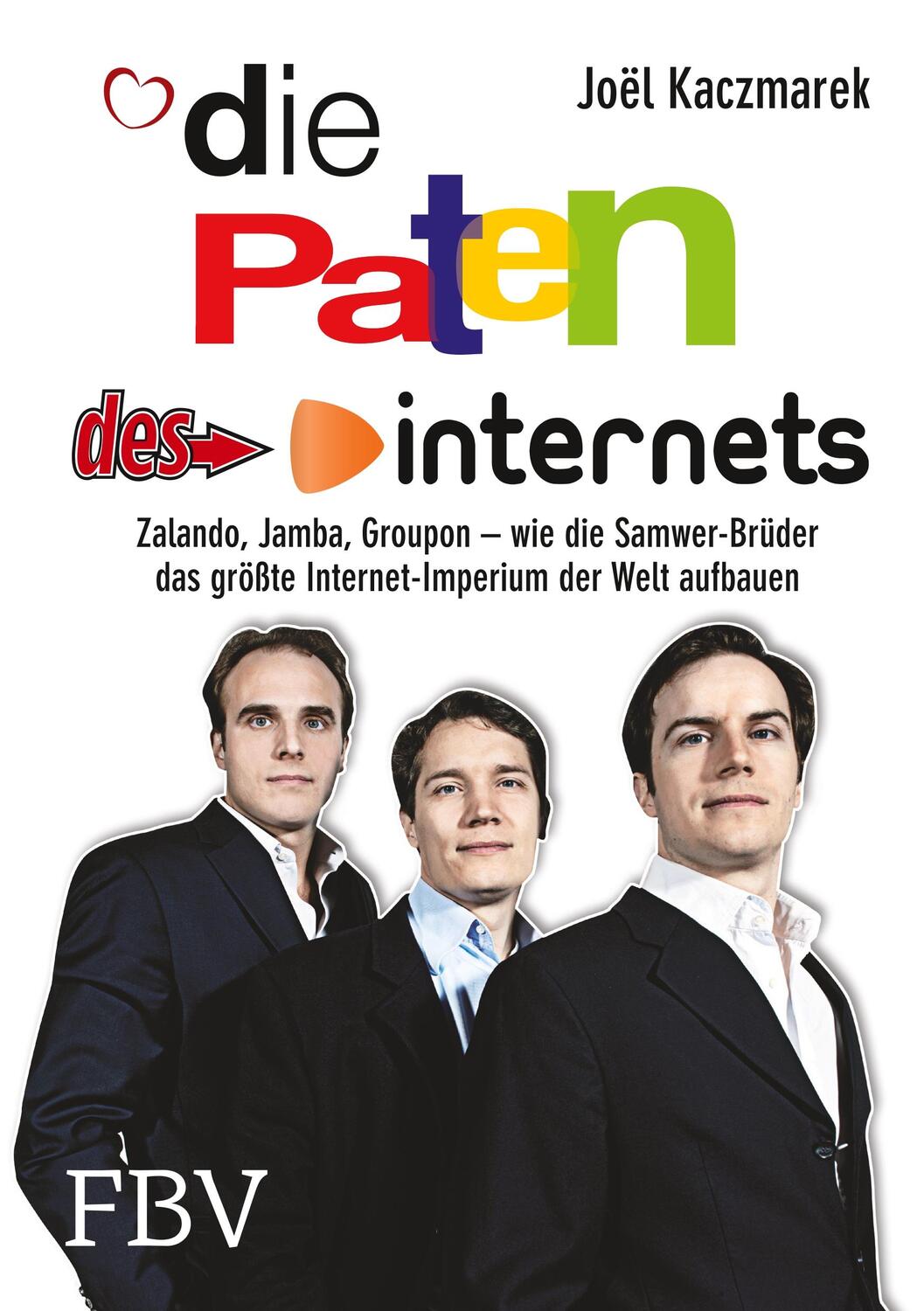 Cover: 9783898797498 | Die Paten des Internets | Joël Kaczmarek | Taschenbuch