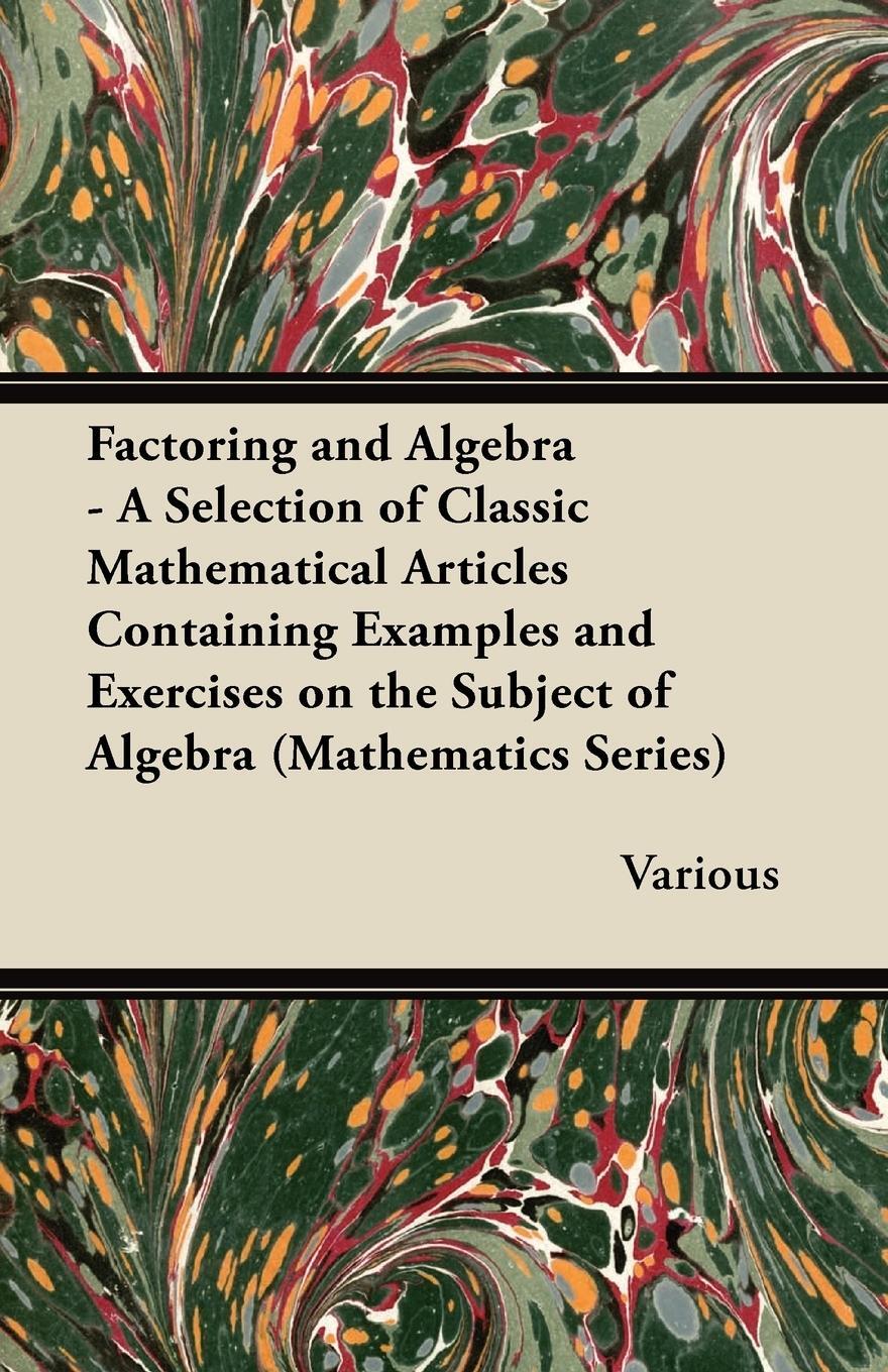 Cover: 9781447456728 | Factoring and Algebra - A Selection of Classic Mathematical...