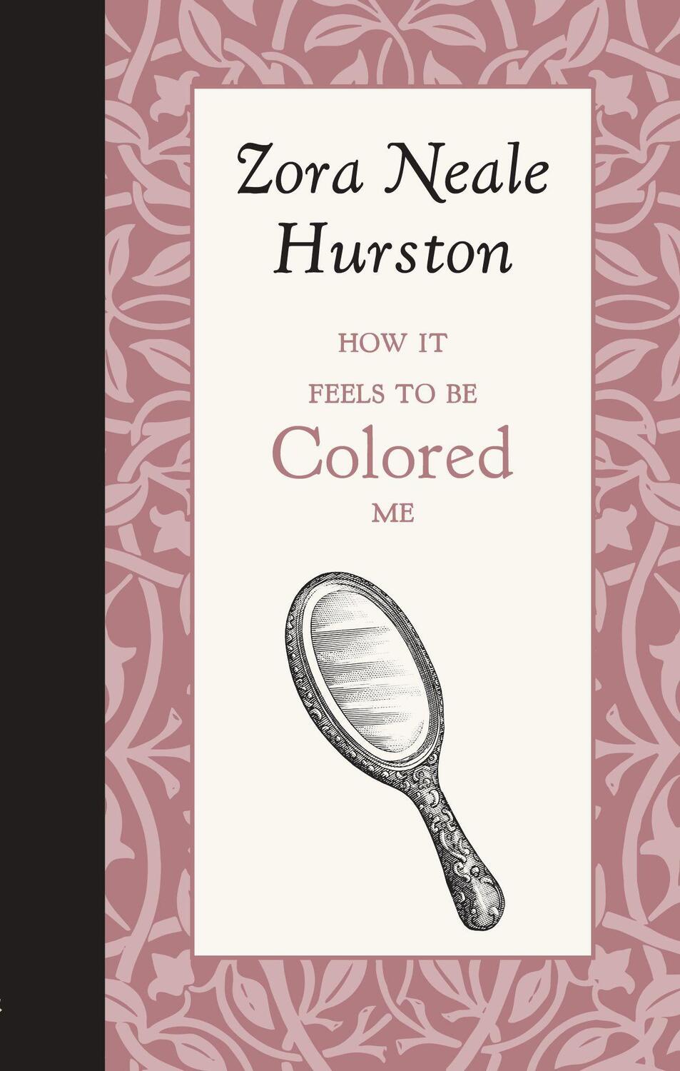 Cover: 9781429096171 | How It Feels to Be Colored Me | Zora Hurston | Buch | American Roots