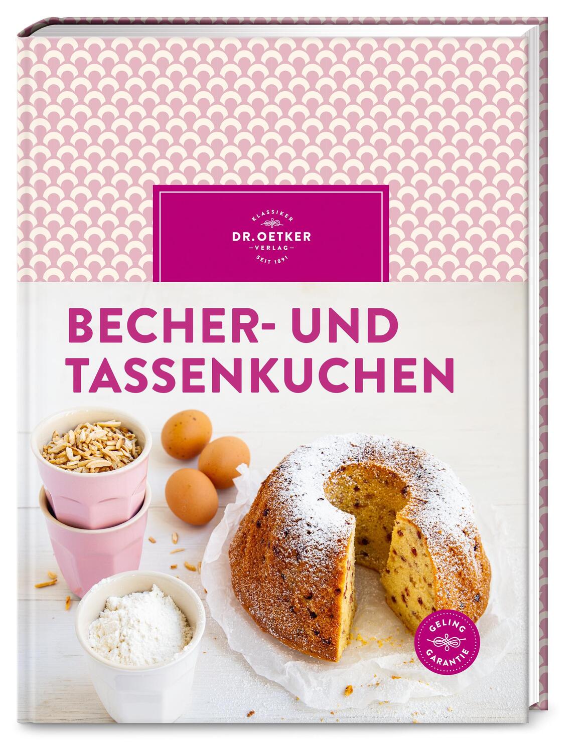 Cover: 9783767018624 | Becher- und Tassenkuchen | Oetker | Buch | 160 S. | Deutsch | 2022