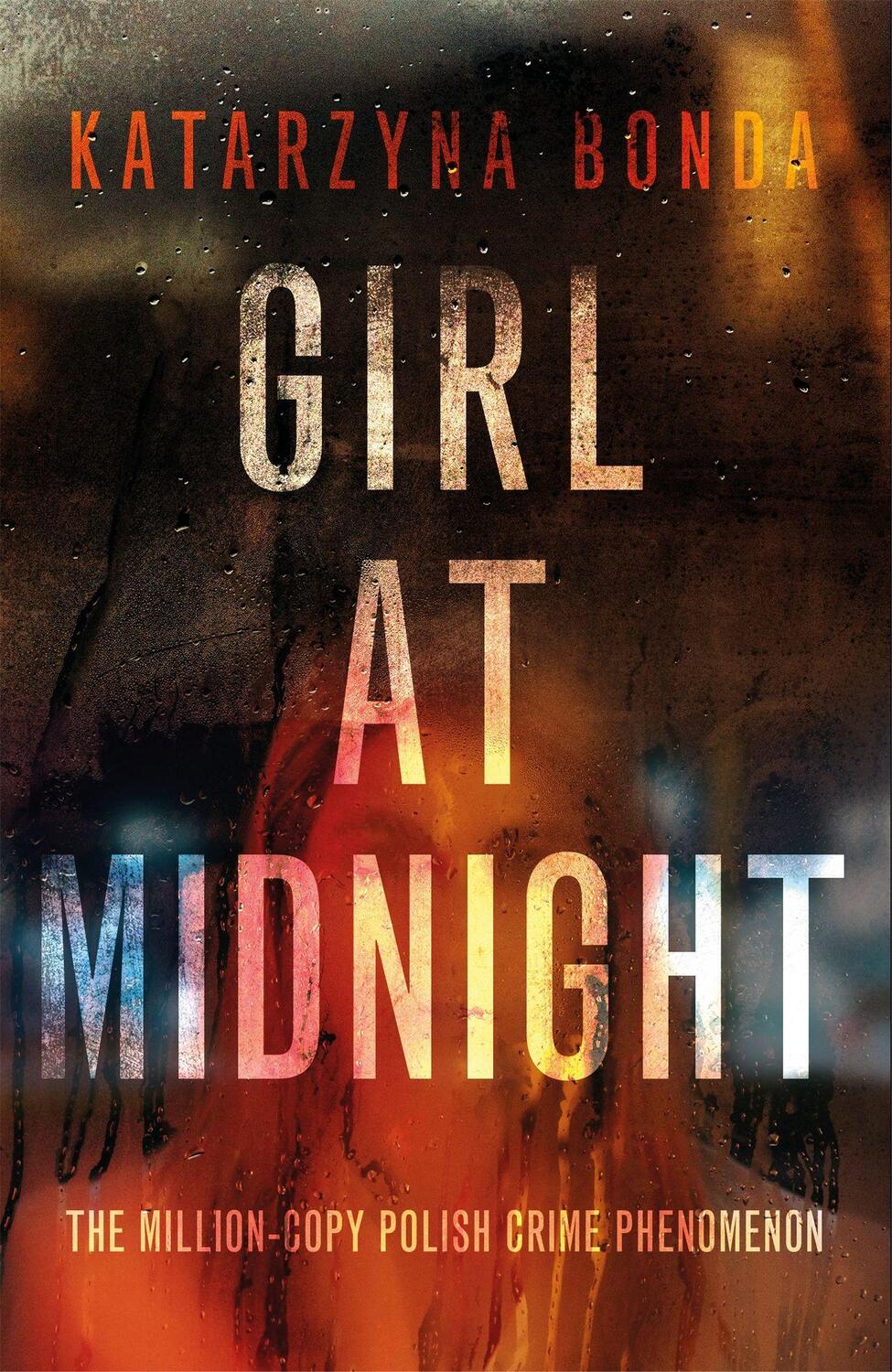 Cover: 9781473630451 | Girl at Midnight | the bestselling Polish crime sensation | Bonda