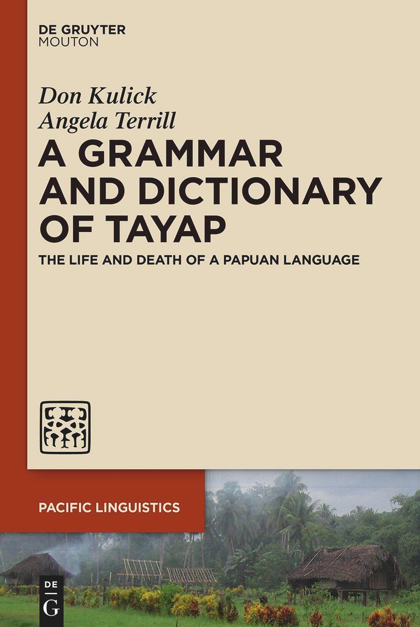 Cover: 9781501525520 | A Grammar and Dictionary of Tayap | Angela Terrill (u. a.) | Buch | XX