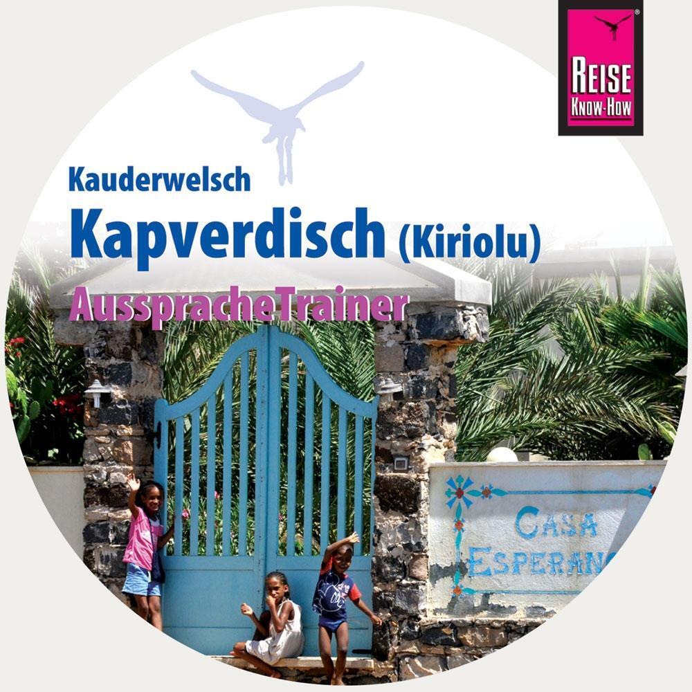 Cover: 9783958524408 | AusspracheTrainer Kapverdisch (Kiriolu) | CD, Kauderwelsch | Audio-CD