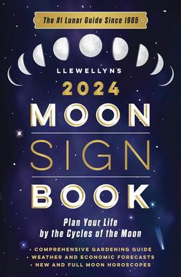 Cover: 9780738768984 | Llewellyn's 2024 Moon Sign Book | Llewellyn | Taschenbuch | Englisch