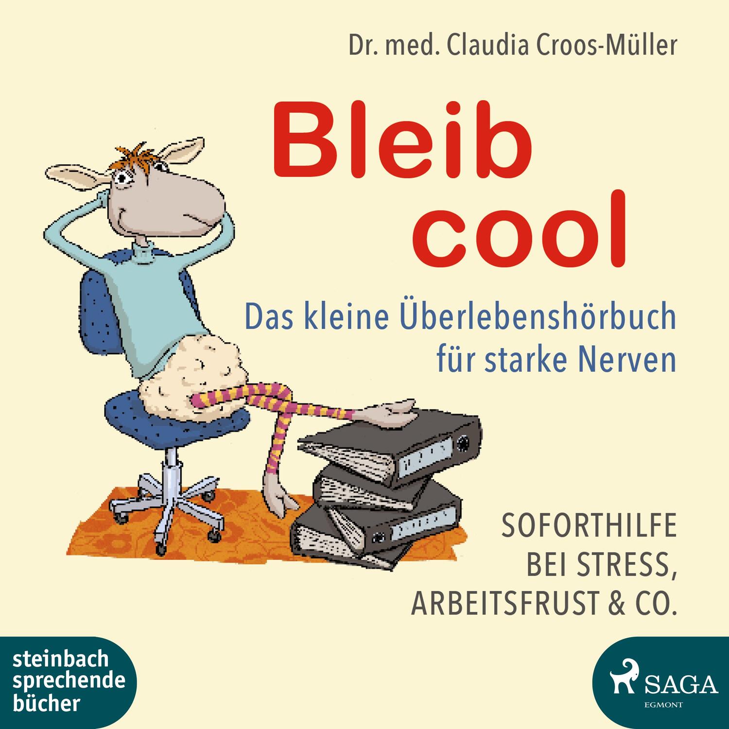 Cover: 9783963981227 | Bleib cool - Das kleine Überlebenshörbuch für starke Nerven | MP3