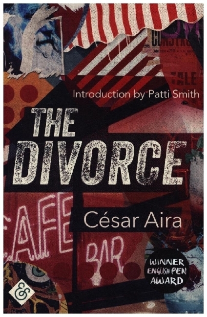 Cover: 9781913505042 | The Divorce | Cesar Aira | Taschenbuch | Englisch | 2021