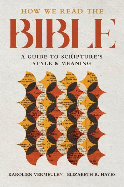 Cover: 9780802878090 | How We Read the Bible | A Guide to Scripture's Style and Meaning