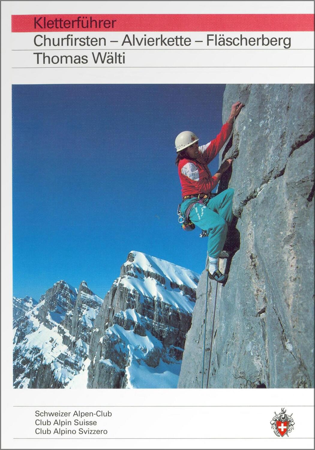 Cover: 9783859021488 | Kletterführer Churfirsten | Thomas Wälti | Taschenbuch | Kletterführer