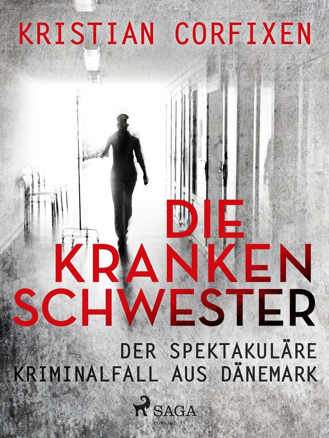 Cover: 9783987500282 | Die Krankenschwester | Der spektakuläre Kriminalfall aus Dänemark