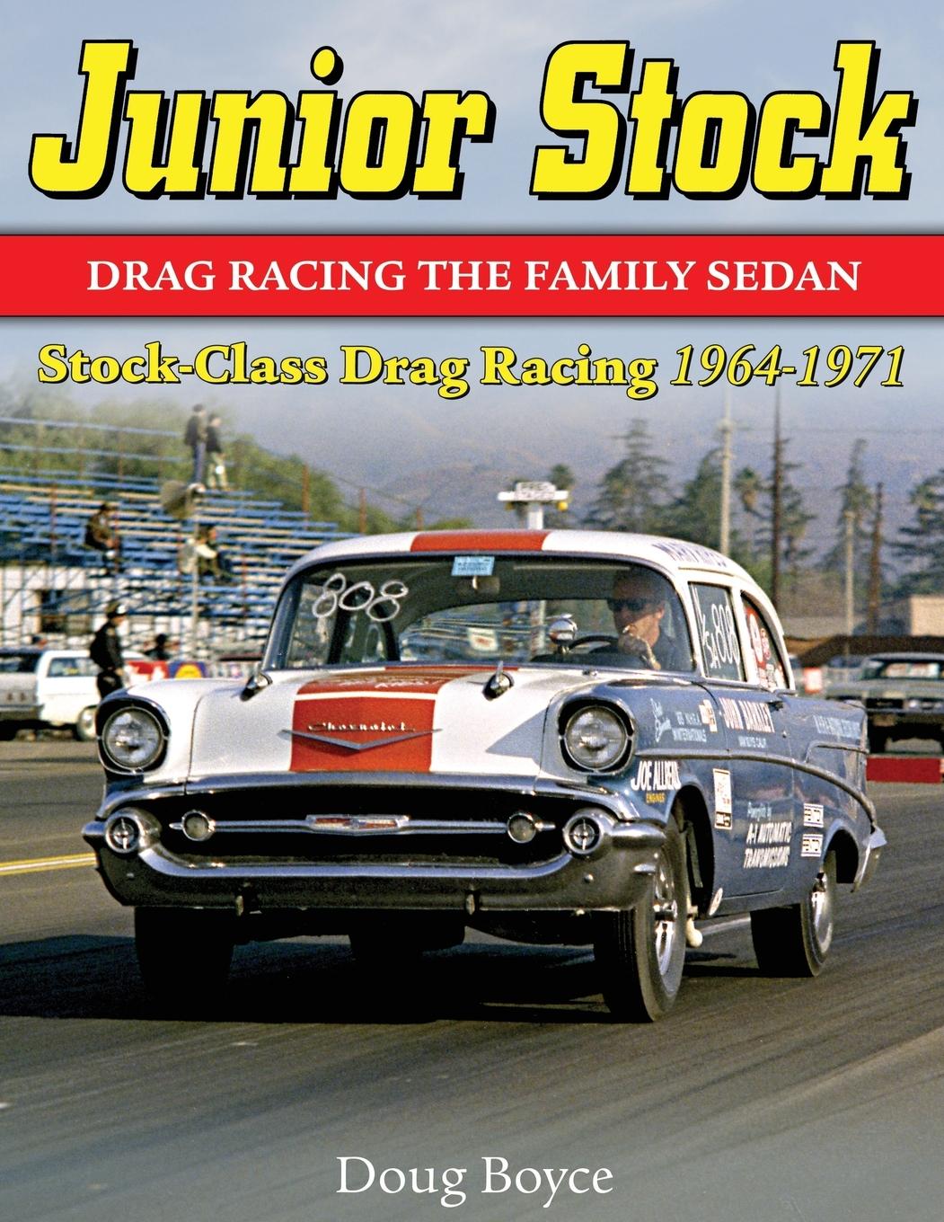 Cover: 9781613253847 | Junior Stock | Drag Racing the Family Sedan | Doug Boyce | Taschenbuch