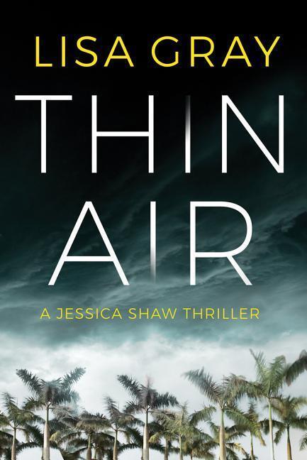 Cover: 9781477818305 | THIN AIR | Lisa Gray | Jessica Shaw | Kartoniert / Broschiert | 2019