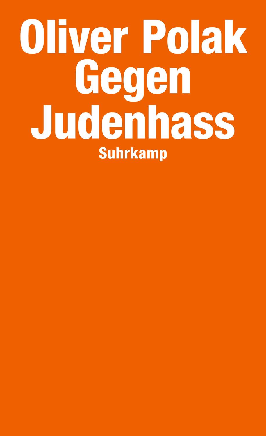 Cover: 9783518469842 | Gegen Judenhass | Oliver Polak | Taschenbuch | Deutsch | 2018