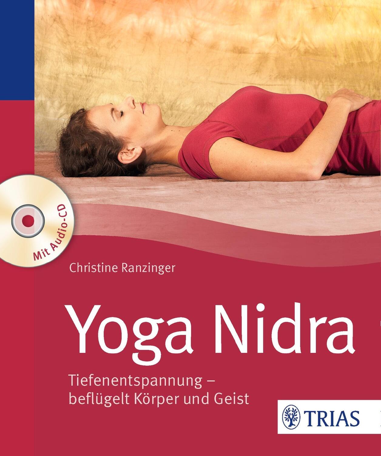 Cover: 9783432100517 | Yoga Nidra | Tiefenentspannung - beflügelt Körper und Geist | Buch