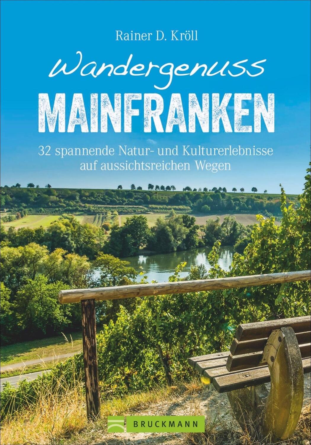 Cover: 9783734311871 | Wandergenuss Mainfranken | Rainer D. Kröll | Taschenbuch | Deutsch