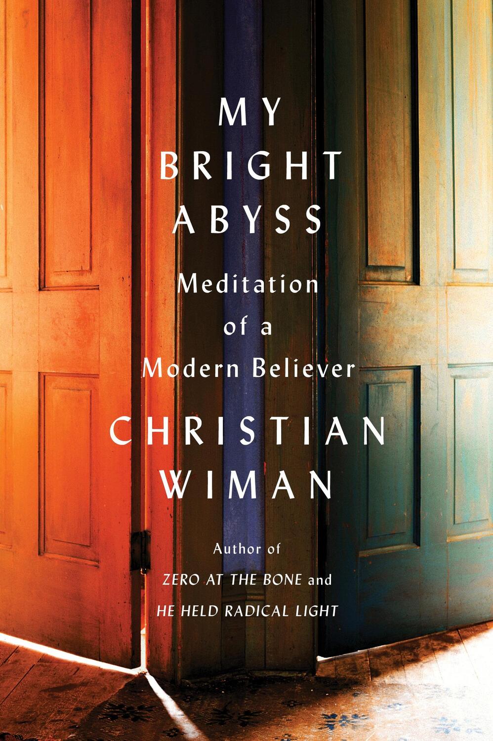 Cover: 9780374534370 | My Bright Abyss | Meditation of a Modern Believer | Christian Wiman