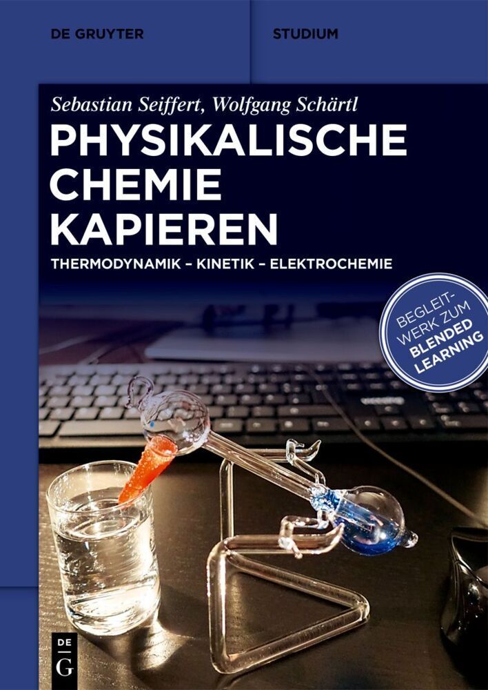 Cover: 9783110698268 | Physikalische Chemie Kapieren | Thermodynamik, Kinetik, Elektrochemie