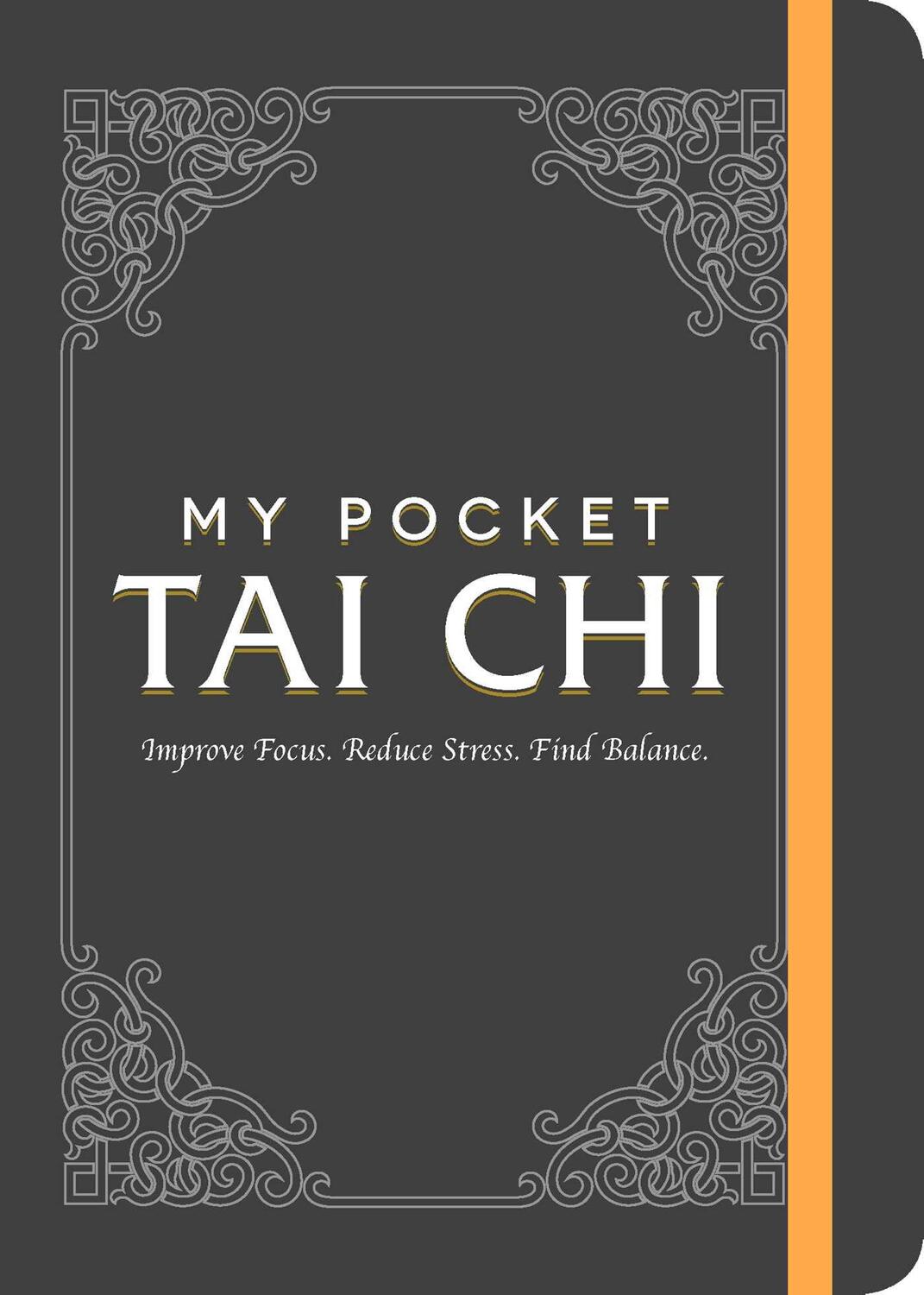 Cover: 9781507207246 | My Pocket Tai Chi: Improve Focus. Reduce Stress. Find Balance. | Media