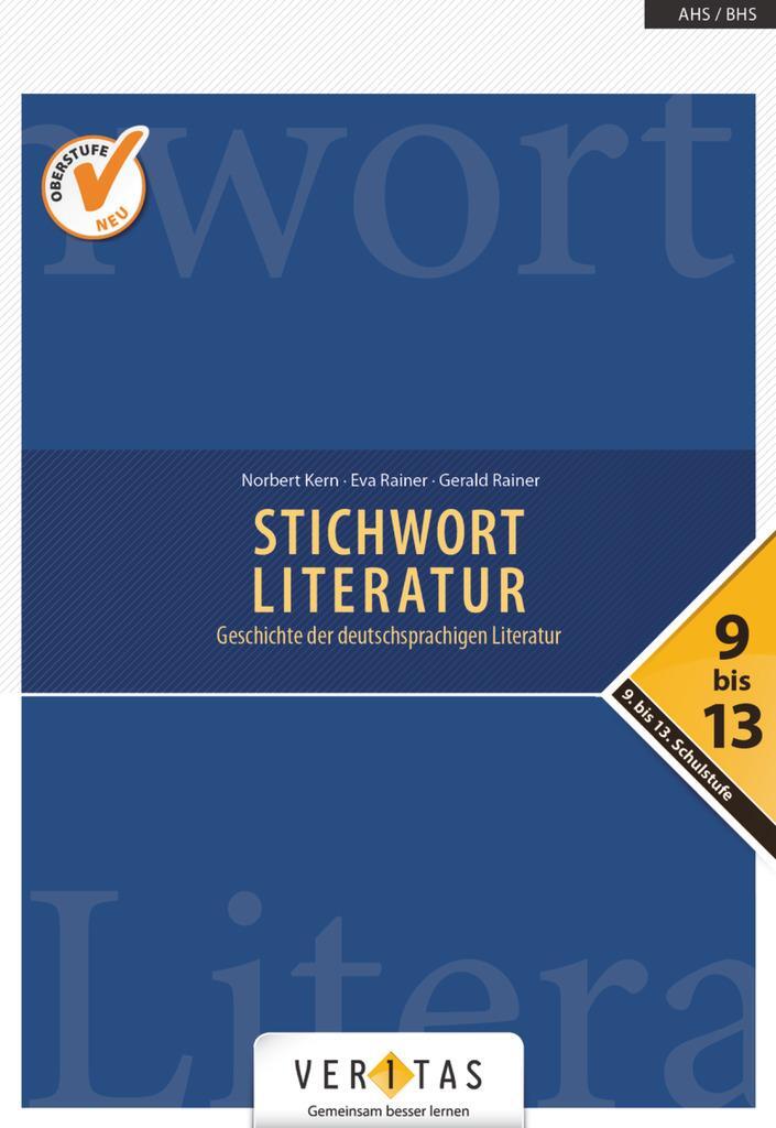 Cover: 9783710116056 | Stichwort Literatur 9.- 13. Schulstufe - Schülerbuch | Buch | Deutsch