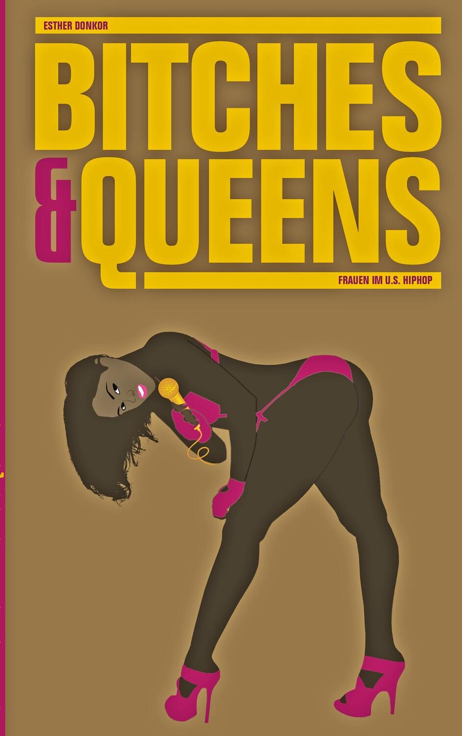 Cover: 9783735793232 | Bitches & Queens | Frauen im U.S. HipHop | Esther Donkor | Taschenbuch