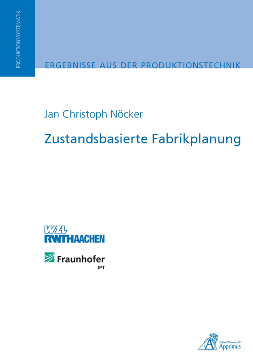 Cover: 9783863590598 | Zustandsbasierte Fabrikplanung | Jan Christoph Nöcker | Taschenbuch